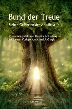 Bund der Treue von Al-Hadawy,  Ibrahim, Al-Sayyid,  Kamal