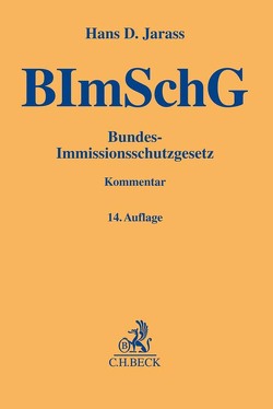 Bundes-Immissionsschutzgesetz von Jarass,  Hans D