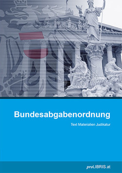 Bundesabgabenordnung von proLIBRIS VerlagsgesmbH