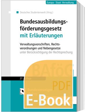 Bundesausbildungsförderungsgesetz mit Erläuterungen (BAföG) (E-Book)