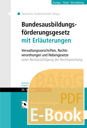 Bundesausbildungsförderungsgesetz mit Erläuterungen (BAföG) (E-Book)