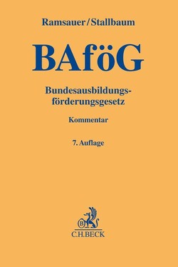 Bundesausbildungsförderungsgesetz von Knoop,  Christiane, Lackner,  Hendrik, Pesch,  Lothar, Ramsauer,  Ulrich, Schaller,  Joachim, Stallbaum,  Michael, Steinweg,  Christian, Sternal,  Sonja