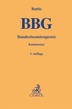 Bundesbeamtengesetz von Battis,  Ulrich, Grigoleit,  Klaus Joachim, Hebeler,  Timo