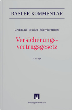 Versicherungsvertragsgesetz von Boll,  Christian, Brunner,  Hans-Ulrich, Casanova,  Christian, Eisner-Kiefer,  Andrea, Ender,  Tiffany, Fellmann,  Walter, Frey,  Christoph, Friedli,  Karin, Fuhrer,  Stephan, Gerspacher,  Lars, Gordon,  Lucy, Graber,  Christoph, Grolimund,  Pascal, Heiss,  Helmut, Herrmann,  Jan, Holliger,  Ursula, Hsu,  Peter Ch, Hummer,  Bettina, Kähr,  Michel, Körner,  Alexandra, Kuhn (†),  Moritz W., Loacker,  Leander D., Maisano,  Riccardo, Manz,  Laura, Menzi,  Anna, Mönnich,  Ulrike, Mosimann,  Olivier, Pfleiderer,  Andrea, Plattner,  Stefan, Schnyder,  Anton K, Skrobala,  Dominik, Sokoll,  Johannes, Specogna,  Rhea, Spinner,  Matthias, Stadelmann,  Andrea, Stäubli,  Andrea, Stauffer von May,  Nando, Stoessel,  Gerhard, Strub,  Yael, Süsskind,  Marcel, Tribaldos,  Elisabeth, Trüten,  Dirk, Uttinger,  Ursula, von Zedtwitz,  Clemens