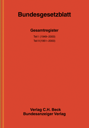 Bundesgesetzblatt, Gesamtregister, Teile I und II 1949 – 2000