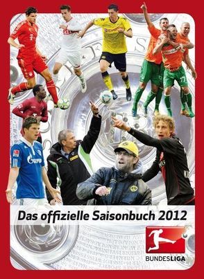 Bundesliga – Das offizielle Saisonbuch 2012