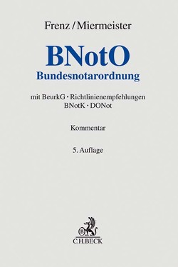 BNotO von Baumann,  Wolfgang, Blaeschke,  Joachim, Bormann,  Jens, Bremkamp,  Till, Buhr,  Henning de, Campe,  Moritz von, Ellefret,  Peter, Eylmann,  Horst, Frenz,  Norbert, Frohn,  Matthias, Genske,  Tobias, Hertel,  Christian, Hüren,  Dominik, Kindler,  Martin, Limmer,  Peter, Litzenburger,  Wolfgang, Löffler,  Sebastian, Lohmann,  Thilo, Miermeister,  Uwe, Mihm,  Katja, Mödl,  Robert, Müller,  Rüdiger, Simon,  Ulrich, Uerlings,  Michael, Vaasen,  Hans-Dieter, Wilke,  Axel