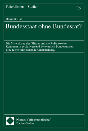 Bundesstaat ohne Bundesrat? von Hanf,  Dominik