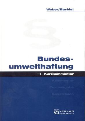 Bundesumwelthaftung von Barbist,  Johannes, Weber,  Karl