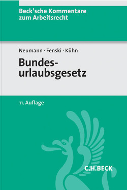 Bundesurlaubsgesetz von Dersch,  Hermann, Fenski,  Martin, Kuehn,  Thomas, Neumann,  Dirk