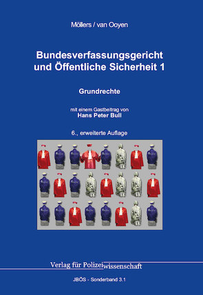 Bundesverfassungsgericht und Öffentliche Sicherheit von Möllers,  Martin H.W., van Ooyen,  Robert Chr.