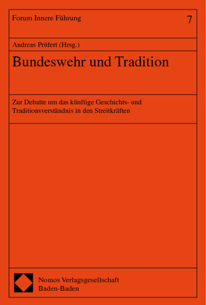 Bundeswehr und Tradition von Prüfert,  Andreas