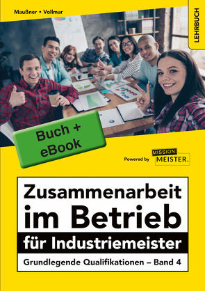 Bundle Buch & eBook Zusammenarbeit im Betrieb für Industriemeister von Maußner,  Marcus