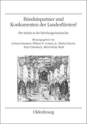 Bündnispartner und Konkurrenten der Landesfürsten? von Ammerer,  Gerhard, Godsey,  William D jr, Scheutz,  Martin, Urbanitsch,  Peter, Weiß,  Alfred Stefan