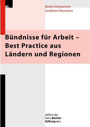 Bündnisse für Arbeit – Best Pracitice aus Ländern und Regionen von Maliszewski,  Bärbel, Neumann,  Godehard