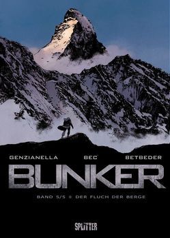 Bunker von Bec,  Christophe, Betbeder,  Stéphane, Genzianella,  Nicolas