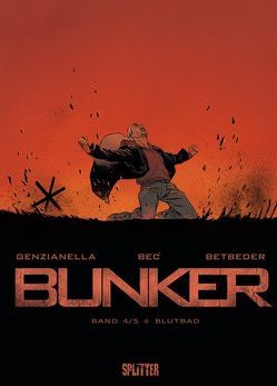 Bunker von Bec,  Christophe, Betbeder,  Stéphane, Genzianella,  Nicolas