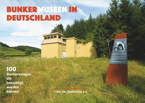 Bunkermuseen in Deutschland von Kaule,  Martin