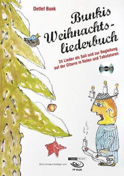 Bunkis Weihnachtsliederbuch von Bunk,  Detlef