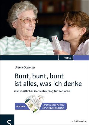 Bunt, bunt, bunt ist alles, was ich denke von Oppolzer,  Ursula