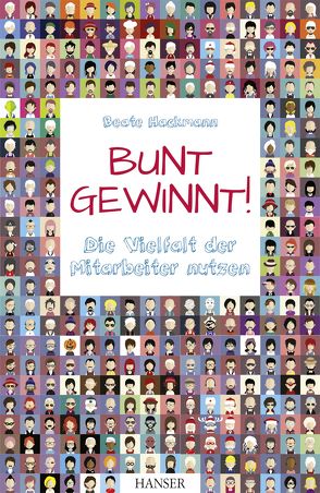 Bunt gewinnt! von Hackmann,  Beate