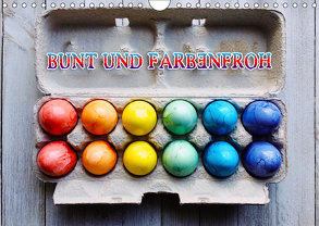 Bunt und Farbenfroh (Wandkalender 2019 DIN A4 quer) von GM