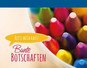 Bunte Botschaften 3 von Fröse-Schreer,  Irmtraut