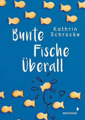 Bunte Fische überall von Schrocke,  Kathrin