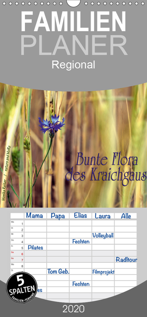 Bunte Flora des Kraichgaus – Familienplaner hoch (Wandkalender 2020 , 21 cm x 45 cm, hoch) von Reiter,  Monika