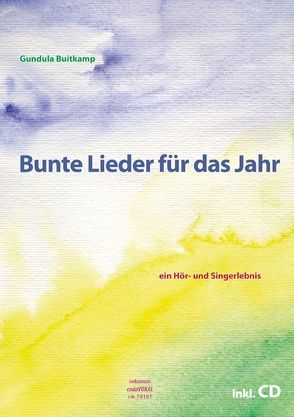 Bunte Lieder für das Jahr von Buitkamp,  Gundula