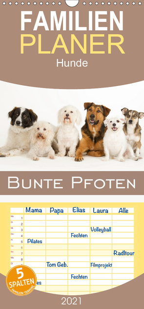 Bunte Pfoten – Familienplaner hoch (Wandkalender 2021 , 21 cm x 45 cm, hoch) von Noack,  Nicole