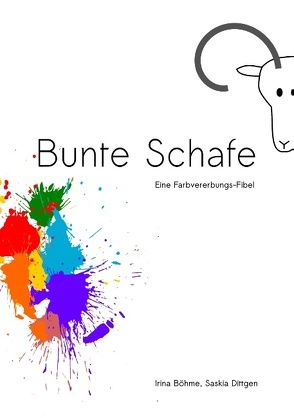 Bunte Schafe von Böhme,  Irina, Dittgen,  Saskia