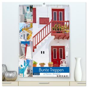 Bunte Treppen auf Mykonos – Reiseplaner (hochwertiger Premium Wandkalender 2024 DIN A2 hoch), Kunstdruck in Hochglanz von Schwarze,  Nina