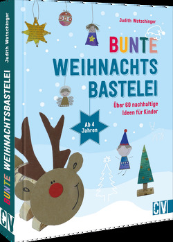 Bunte Weihnachtsbastelei von Watschinger,  Judith