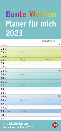 Bunte Wochen Planer für mich 2023. Praktischer Wandplaner mit 2 Spalten. Wandkalender mit Schulferien und 3-Monats-Ausblick. Terminkalender 2023 zum Eintragen von Heye