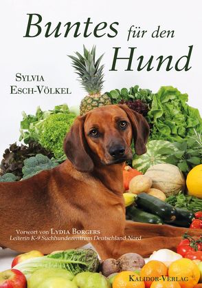 Buntes für den Hund von Esch-Völkel,  Sylvia