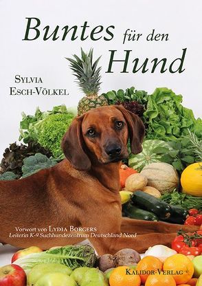 Buntes für den Hund von Esch-Völkel,  Sylvia