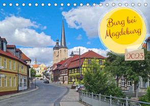 Burg bei Magdeburg (Tischkalender 2023 DIN A5 quer) von Bussenius,  Beate