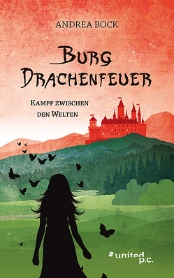 Burg Drachenfeuer von Bock,  Andrea