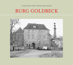 Burg Goldbeck von Hoffmann-Axthelm,  Dieter