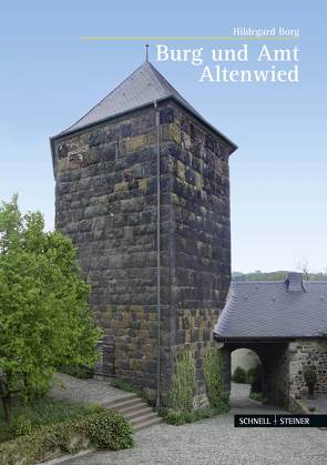 Burg und Amt Altenwied von Brog,  Hildegard