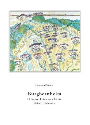 Burgbernheim – Orts- und Häusergeschichte bis ins 21. Jahrhundert