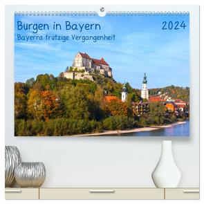 Burgen in Bayern Bayerns trutzige Vergangenheit (hochwertiger Premium Wandkalender 2024 DIN A2 quer), Kunstdruck in Hochglanz von Selection,  Prime