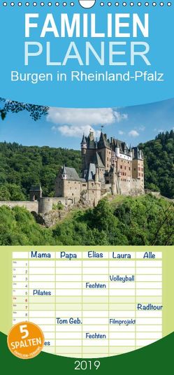 Burgen in Rheinland-Pfalz – Familienplaner hoch (Wandkalender 2019 , 21 cm x 45 cm, hoch) von Hess,  Erhard, www.ehess.de