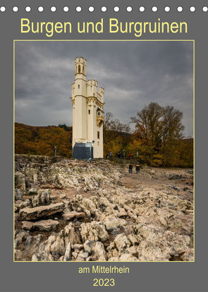 Burgen und Burgruinen am Mittelrhein (Tischkalender 2023 DIN A5 hoch) von Hess,  Erhard