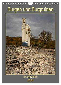 Burgen und Burgruinen am Mittelrhein (Wandkalender 2024 DIN A4 hoch), CALVENDO Monatskalender von Hess,  Erhard