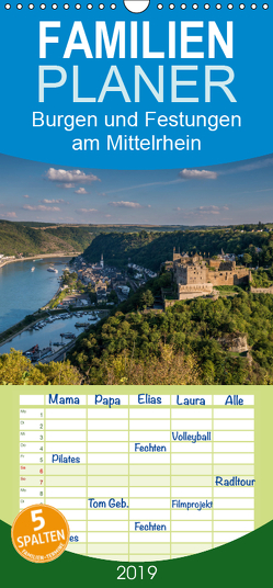 Burgen und Festungen am Mittelrhein – Familienplaner hoch (Wandkalender 2019 , 21 cm x 45 cm, hoch) von Hess,  Erhard, www.ehess.de
