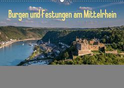 Burgen und Festungen am Mittelrhein (Wandkalender 2019 DIN A2 quer) von Hess,  Erhard, www.ehess.de