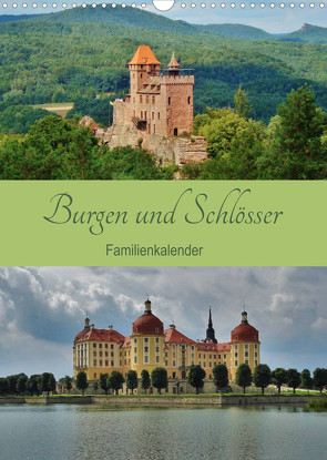 Burgen und Schlösser – Familienkalender (Wandkalender 2023 DIN A3 hoch) von Janke,  Andrea