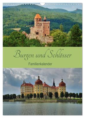 Burgen und Schlösser – Familienkalender (Wandkalender 2024 DIN A3 hoch), CALVENDO Monatskalender von Janke,  Andrea